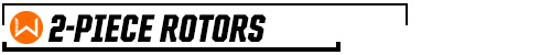 2-Piece Rotors 